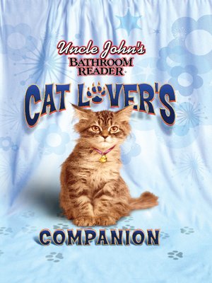 cover image of Uncle John's Bathroom Reader Cat Lover's Companion